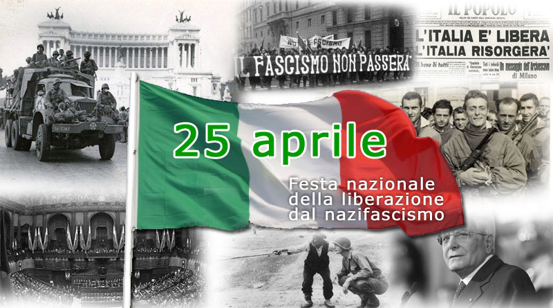 25 aprile – Festa nazionale  della liberazione dal nazifascismo