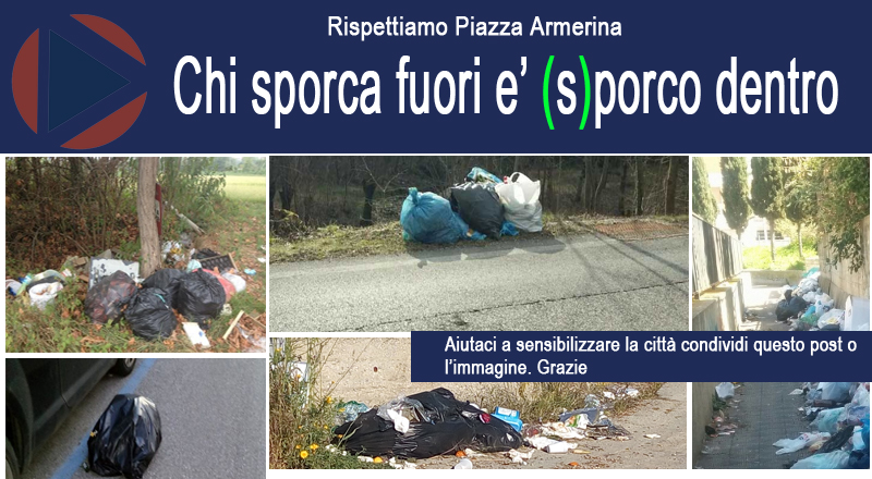 Piazza Armerina – Per una adeguata pulizia della città occorre nuovo rapporto tra Tekra e comune, ma noi cittadini…