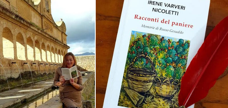 Libri, è uscito “Racconti del Paniere” di Irene Varveri Nicoletti. Memorie di un passato che non merita l’oblio
