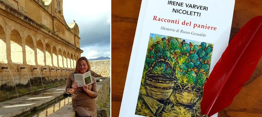 Libri, è uscito “Racconti del Paniere” di Irene Varveri Nicoletti. Memorie di un passato che non merita l’oblio