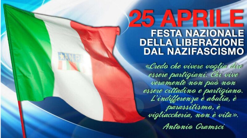 25 APRILE – FESTA DELLA LIBERAZIONE DAL NAZIFASCISMO