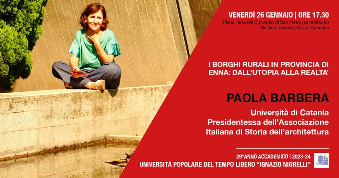 Piazza Armerina – Borghi rurali in Sicilia: conferenza della prof.ssa Paola Barbera venerdì 26 gennaio