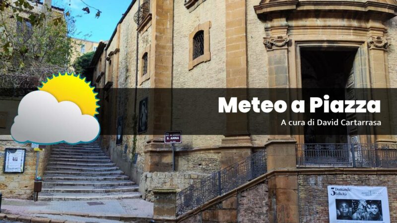 Previsoni meteo per l’inizio della settimana a Piazza Armerina: tempo instabile e temperature in calo