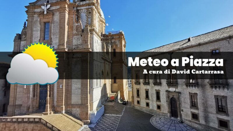 Previsoni meteo per il weekend a Piazza Armerina: instabilità e temporali