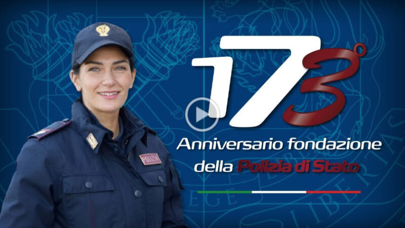 173 anni di impegno e legalità: la Polizia di Stato celebra il suo anniversario